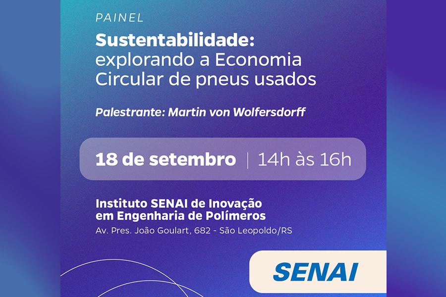 SENAI promove painel “Sustentabilidade: Explorando a Economia Circular de Pneus Usados”